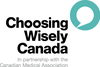 Choosing Wisely Canada (CWC) is a campaign to help physicians and patients engage in conversations about unnecessary tests, treatments and procedures, and thereby make smart and effective choices to ensure high-quality care.