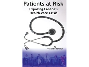 Pacientes en Riesgo: Descubriendo la Crisis de Salud de Canadá, por Susan de Martinock,