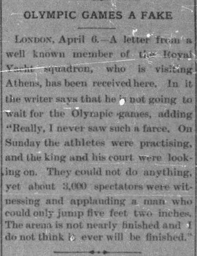 A less-than-flattering London newspaper story about the first modern Olympic Games, picked up and published here by the Calgary Herald on April 7, 1896.