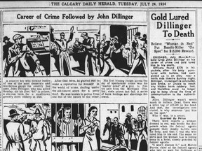 On this day in history in 1934, FBI agents shot American gangster John Dillinger to death as he left a Chicago movie theatre. At the time of his death, he had been named America's first "Public Enemy Number One" by the FBI. Pictured is an early form of journalistic illustration, published in the Calgary Herald, July 24, 1934. (The full page is available below.)