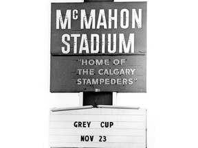 The big sign outside of McMahon Stadium said it all, as the Edmonton Eskimos prepared to meet the Montreal Alouettes for the Grey Cup — the first time the game was played in a Prairie city. Calgary Herald archives.