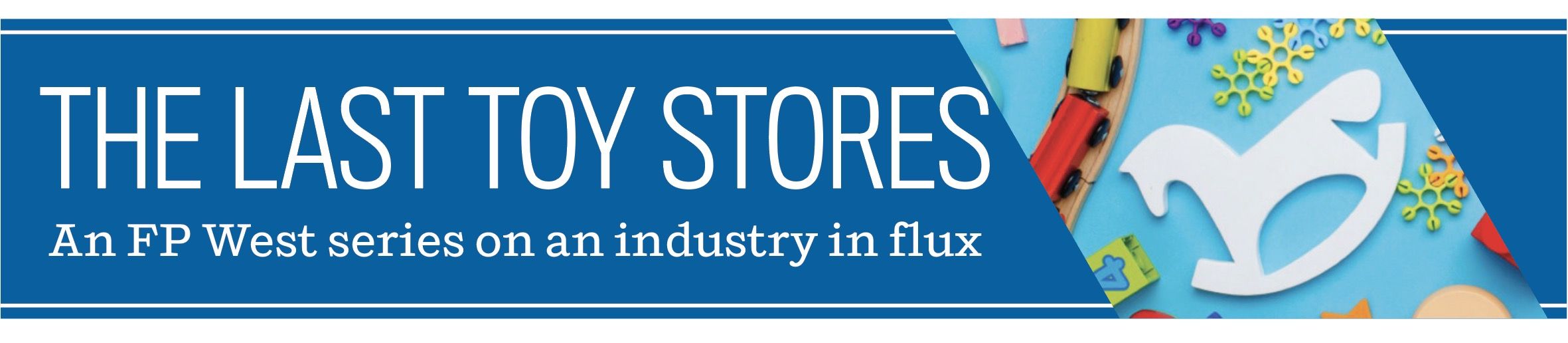 The Last Toy Stores banner graphic