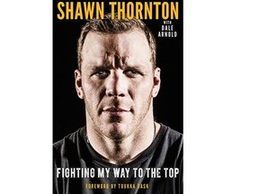 Shawn Thorntons new book, Fighting My Way to the Top.