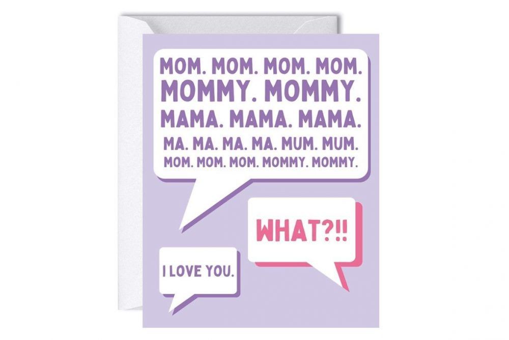 Hilarious Mother's Day card.