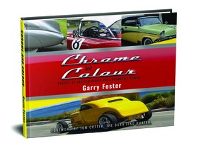 Chrome and Colour by Garry Foster documents Vancouver Island car culture.