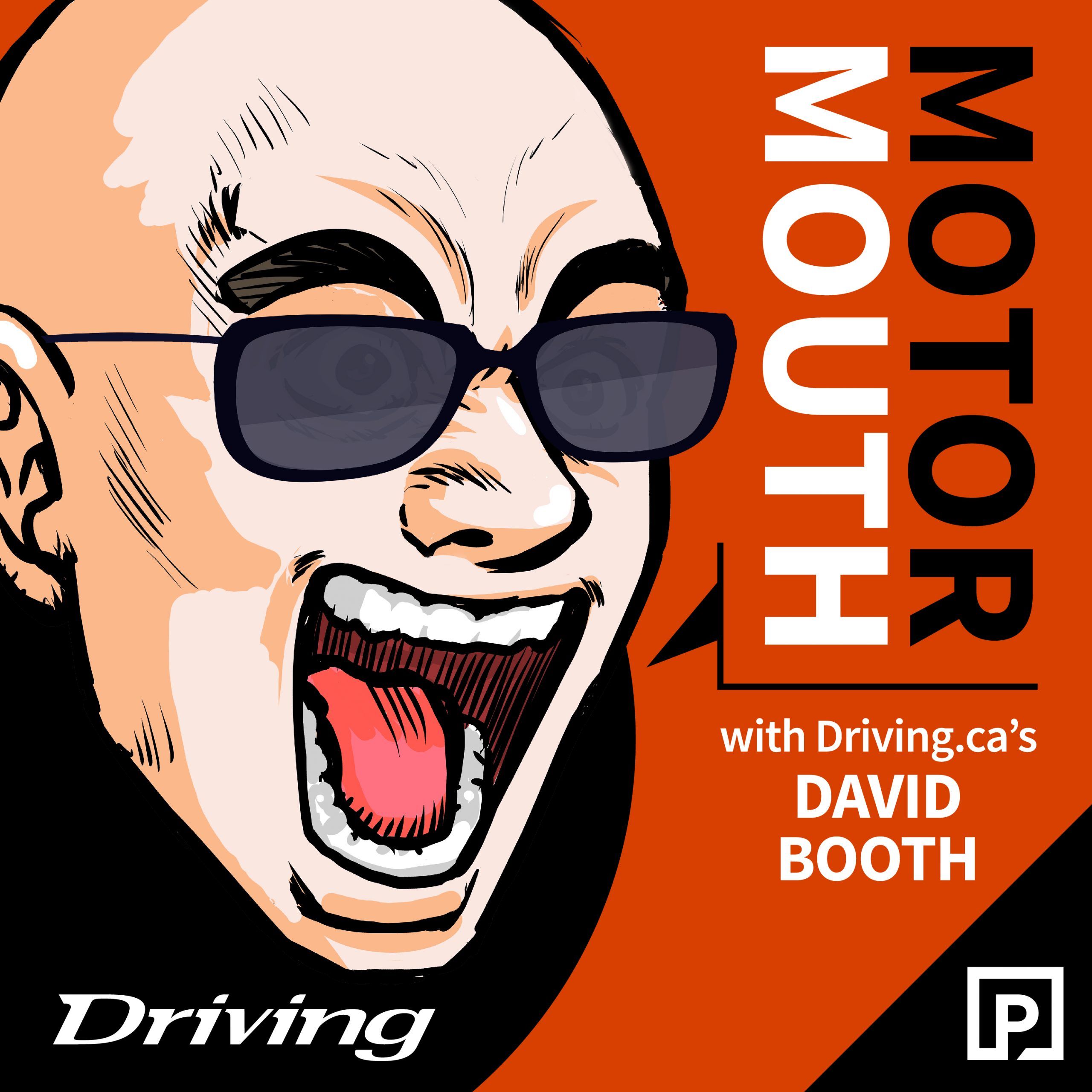 Motor Mouth podcast by David Booth