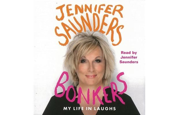 Bonkers: My Life by Jennifer Saunders