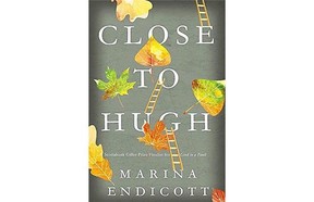 Marina Endicott’s Close to Hugh