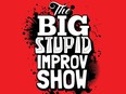 Edmonton Fringe Festival 2016, Big Stupid Improv Show
