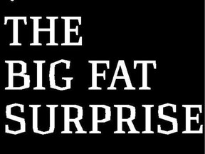 The Big Fat Surprise is touted as an "absurdist romp."