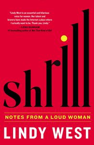 Linda Best is the author of Shrill - Notes from a Loud Woman.