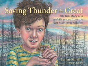 Book cover of Saving Thunder the Great: The true story of a gerbil's rescue from the Fort McMurray wildfire.