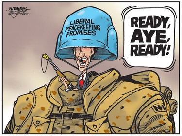 Justin Trudeau is ready to keep oversized Liberal peacekeeping promises. (Cartoon by Malcolm Mayes)