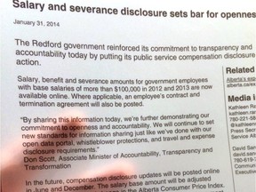 See through press release. The Redford government reinforced its commitment to transparency and accountability today by putting its public service compensation disclosure policy into action. Salary, benefit and severance amounts for government employees with base salaries of more than $100,000 in 2012 and 2013 are now available online. Where applicable, an employee's contract and termination agreement will also be posted.