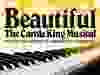 Beautiful: The Carole King Musical, at the Jubilee Auditorium, Nov. 6 to 11.