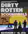 Dirty Rotten Scoundrels, by Foote in the Door Productions, plays at the ThÃ©Ã¢tre at La CitÃ© Francophone through Nov. 10.