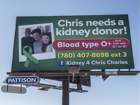 Chris Charles is in need of a kidney and has posted a billboard along 149 Street north of the Yellowhead Trail looking for help on Sunday, March 15, 2020.