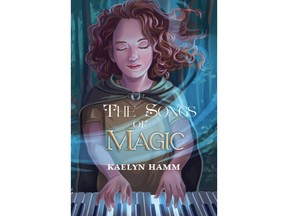 The Songs of Magic by Kaelyn Hamm.