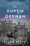 The Dutch Orphan is the new book from bestselling author Ellen Keith.