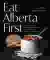 Cookbook Eat Alberta First