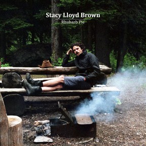 Stacy Lloyd Brown has released a new album, Rhubarb Pie.