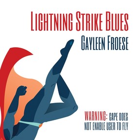 Lightening Stroke Blues