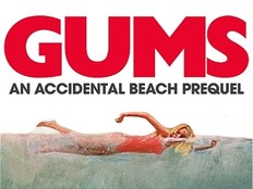 Gums: An Accidental Beach Prequel