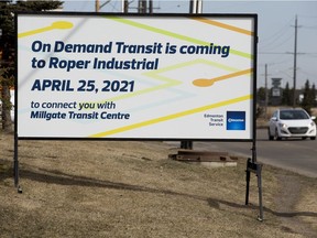 A City of Edmonton sign advertises On-Demand Transit, in Edmonton Wednesday, April 14, 2021.