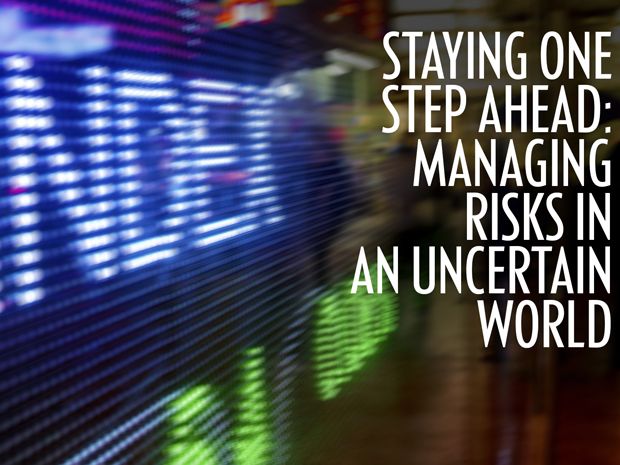 Staying one step ahead: Managing risks in an uncertain world