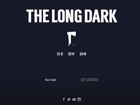 This timer, currently counting down on The Long Dark's website, is slated to run out around 1:00 p.m. on May 4th. What comes then is anyone's guess, but the smart money suggests it might be the game's years-in-the-making story mode.