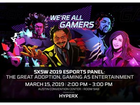 HyperX Leads Panel at SXSW 2019: The Great Adoption, Gaming as Entertainment. HyperX Returns to SXSW 2019 as Host of Esports Panel, Sponsor for SXSW PC Arena and to Showcase Latest Gaming Gear at SXSW Gaming Expo