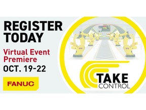 FANUC will launch its first virtual event called "Take Control" Oct. 19-22, 2020.