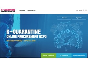Public Procurement Service and Korea Health Industry Development Institute will host 'K-Quarantine Online Procurement Expo' in a virtual space from November 9th to 13th. This event is prepared to introduce Korea's successful cases of K-quarantine in the COVID-19 crisis and to support domestic companies to explore overseas markets. 112 domestic companies related to K-quarantine will participate in this event and Virtual Exhibition, Export Consultation and e-Conference will be progressed non-face-to-face online for visitors to meet the procurement expo from all over the world regardless of time and place.