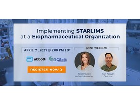 Implementing STARLIMS at a Biopharmaceutical Organization: joint webinar April 21, 2021 at 2 pm EDT, brought to you by Abbott Informatics and CSols, Inc. Register at https://info.csolsinc.com/implementing-starlims-at-a-biopharmaceutical-organization-april-webinar-2021-registration-page