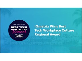 Tech in Motion has announced the top workplaces in technology, with iQmetrix representing Charlotte, N.C., at the overall North American Timmy Awards on October 28, 2021. Image: iQmetrix