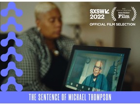 The Clio Award Winning Documentary short film, "The Sentence of Michael Thompson", will have its world premiere at the Santa Barbara International Film Festival and screen at the South by Southwest Film Festival