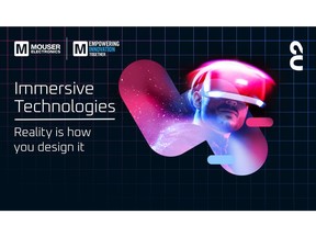 The second installment of Mouser's 2022 Empowering Innovation Together program focuses on immersive technologies, including a new episode of The Tech Between Us podcast.