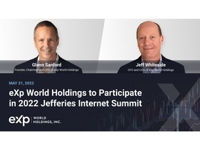 eXp World Holdings Founder, Chairman and CEO Glenn Sanford and CFO and CCO Jeff Whiteside to Join Fireside Chat at Jefferies Internet Summit on Tuesday, May 31, 2022, at 10 a.m. ET