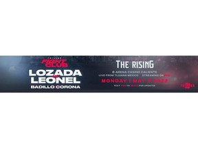 Lozada vs. Leonel, May 9, Tijuana, Mexico