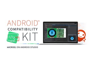 MicroEJ, leading provider of software containers for IoT and embedded device, today announced the availability of Android Compatibility Kit, connecting global electronic things manufacturers to a fast-growing ecosystem of Android Studio and associated developers.