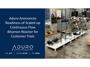 Press Release : Aduro Announces Readiness of Scaled-up Continuous Flow Bitumen Reactor for Customer Trials