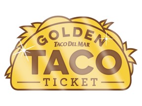 Taco Del Mar's Golden Taco Ticket
