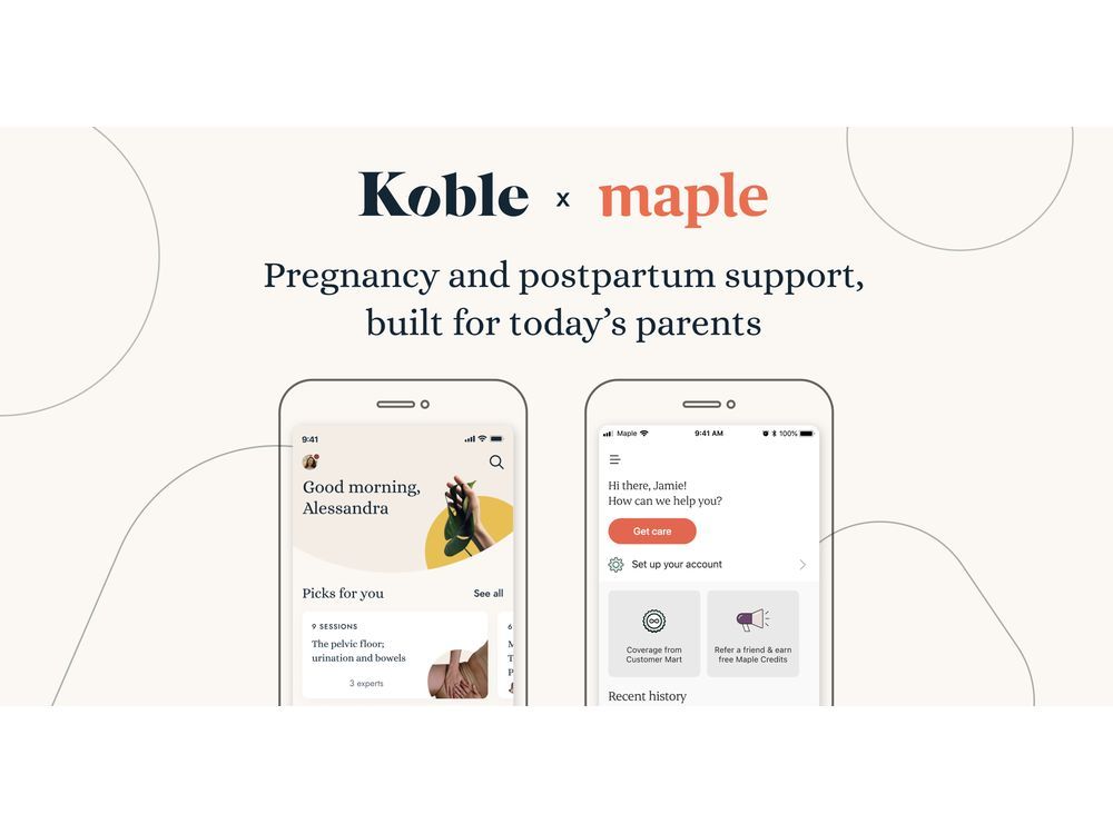 Koble Partners with Maple to Provide On-Demand Healthcare For ... - Financial Post