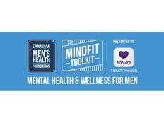 Canadian Men's Health Foundation expands MindFit Toolkit to support more men with anxiety and depression