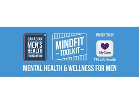 Canadian Men's Health Foundation launches a new and expanded MindFit Toolkit presented by TELUS Health to support more men dealing with stress, anxiety & depression.