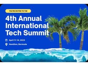 The 4th Annual International Technology Summit will take place April 11-14, 2023, in Hamilton, Bermuda.
