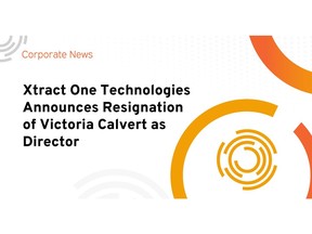 Xtract One Technologies Announces Resignation of Victoria Calvert as Director