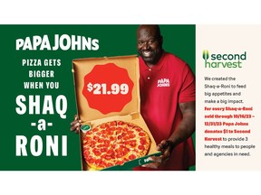 Shaq-a-Roni Pizza Canada is back for another year. For every Shaq-A-Roni sold through 10/16/23 - 12/31/23 Papa Johns donates $1 to Second Harvest to provide 3 healthy meals to people and agencies in need.