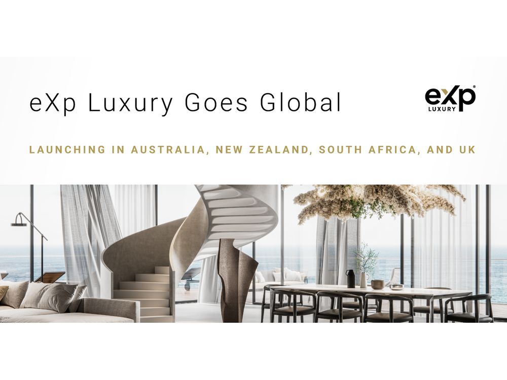 The Future of Luxury Real Estate Is Going Global! eXp Luxury Launches