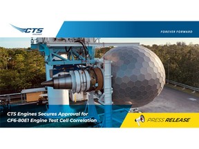 CTS Engines Secures Approval for CF6-80E1 Engine Test Cell Correlation